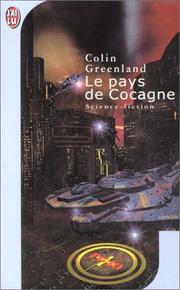 Cover of: Le Pays de Cocagne by Colin Greenland, Luc Carissimo