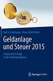 Cover of: Geldanlage und Steuer 2015: Sichern der Erträge in der Niedrigzinsphase