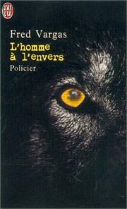 Cover of: L Homme a L'Envers by Vargas