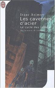 Cover of: Les cavernes d'acier by Isaac Asimov