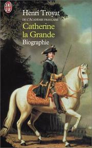 Cover of: Catherine la grande by Henri Troyat