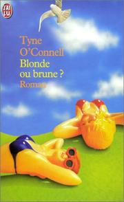 Cover of: Blonde ou brune ? by Tyne O'Connell, Nathalie Vernay