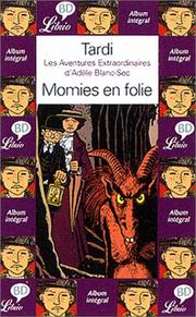 Cover of: Les Aventures extraordinaires d'Adèle Blanc Sec, tome 4 : Momies en folie