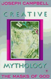 Cover of: The Masks of God, Vol. 4: Creative Mythology