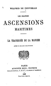 Cover of: Les grandes ascensions maritimes: la traversée de la Manche