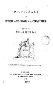 Cover of: A dictionary of Greek and Roman antiquities, ed. by W. Smith by Greek antiquities