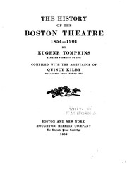 Cover of: The history of the Boston Theatre, 1854-1901 by Eugene Tompkins