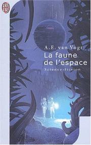 Cover of: La faune de l'espace by A. E. van Vogt