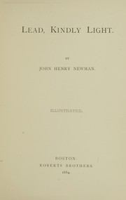 Cover of: Lead, kindly light by John Henry Newman