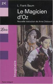 Cover of: Le Magicien D'Oz by L. Frank Baum, L. Frank Baum