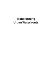Transforming urban waterfronts by Gene Desfor