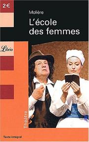 Cover of: L'ecole Des Femmes, Lit. Theatre 277