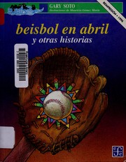 Cover of: Be isbol en abril y otras historias by Gary Soto