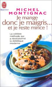 Cover of: Je mange donc je maigris ... et je reste mince !
