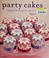 Cover of: Party cakes