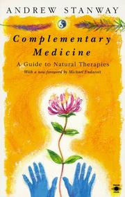 Cover of: Complementary Medicine: A Guide to Natural Therapies