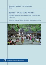 Cover of: Burials, texts and rituals by Brigitta Hauser-Schäublin, I Wayan Ardika
