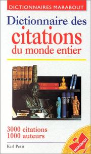 Cover of: Dictionnaire des citations du monde entier by Petit K.