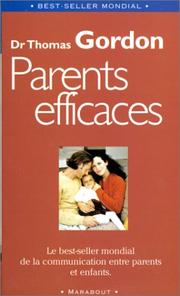 Parents efficaces by Thomas Dr Gordon