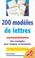 Cover of: 200 Modeles De Lettres (Ma1286)