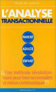Cover of: L'Analyse transactionnelle : Parent, adulte, enfant