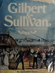 Cover of: Gilbert & Sullivan and their Victorian world