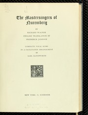 Cover of: The mastersingers of Nuremberg by Richard Wagner