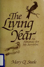 Cover of: The living year: an almanac for my survivors