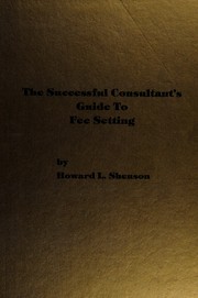 Cover of: The successful consultant's guide to fee setting