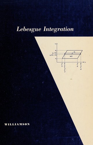 Lebesgue integration. by J. H. Williamson
