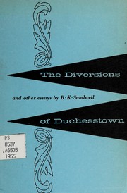 Cover of: The diversions of Duchesstown, and other essays. by B. K. Sandwell