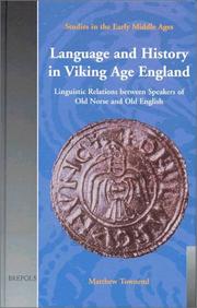 Cover of: Language and history in Viking age England: linguistic relations between speakers of Old Norse and Old English