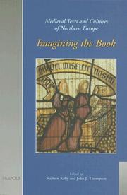 Cover of: Imagining the Book (Medieval Texts and Cultures of Northern Europe) (Medieval Texts and Cultures of Northern Europe) by 