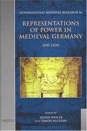 Cover of: Representations of Power in Medieval Germany, 800-1500 (International Medieval Research) (International Medieval Research)