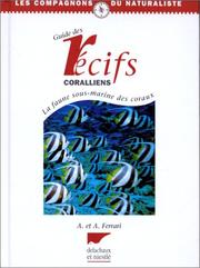 Cover of: Le guide des récifs coralliens by Ferrari