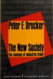 Cover of: The new society: the anatomy of industrial order