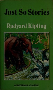 Cover of: Just So Stories (Watermill Classic) by Rudyard Kipling