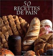 Cover of: 50 recettes de pain