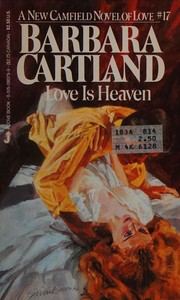 Love Is Heaven by Barbara Cartland