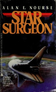 Cover of: Star Surgeon by Alan Edward Nourse