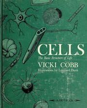 Cover of: Cells: the basic structure of life. Illus. by Leonard Dank.