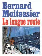 La longue route by Bernard Moitessier