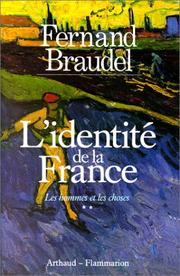 Cover of: L'identité de la France: Les hommes et les choses