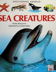 Cover of: Discovering Animals: Sea Creatures (Discovering Animals)