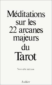 Cover of: Méditations sur les 22 arcanes majeurs du Tarot