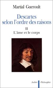 Cover of: Descartes selon l'ordre des raisons