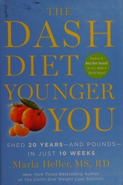 Cover of: The DASH diet younger you by Marla Heller