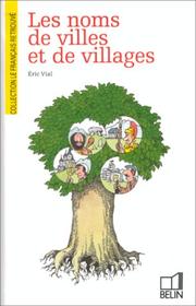 Cover of: Les noms de villes et de villages
