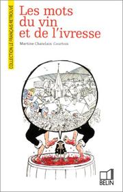 Cover of: Les mots du vin et de l'ivresse