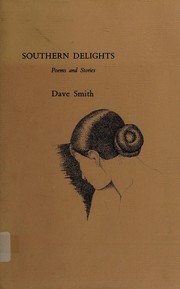 Cover of: Southern delights: poems and stories